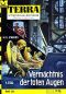 [EBOOK MISSING !!! 01] • [Terra 364] • Vermächtnis der toten Augen I